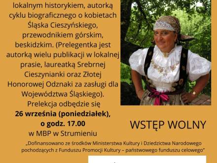 Plakat- prelekcje nt. Śląska Cieszyńskiego i "Cieszyńskiego Szlaku Kobiet" z Władysławą Magierą